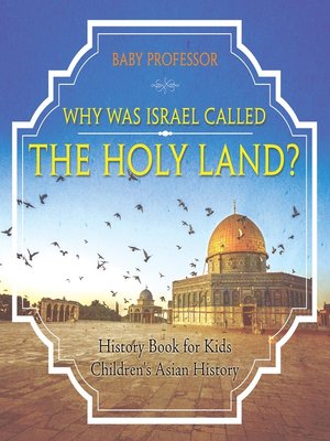 cover image of Why Was Israel Called the Holy Land?